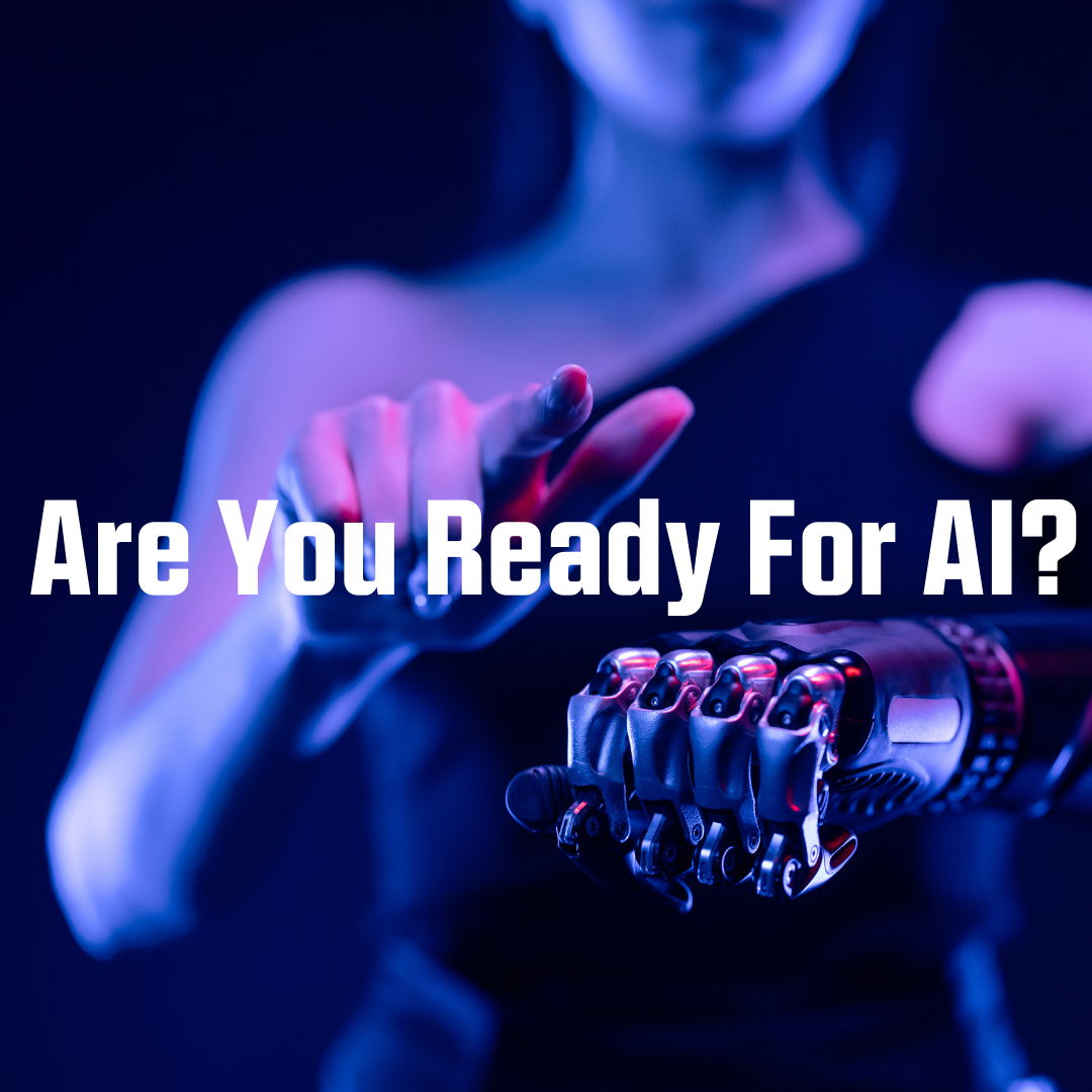 Are You Ready For AI